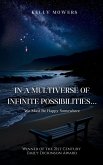 In A Multiverse of Infinite Possibilities... We Must Be Happy Somewhere