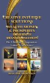 Creative Intuitive Solutions Wealth Money & Prosperity Immersive Transformation