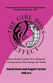 The Girl Boss Effect The Girl Boss Effect