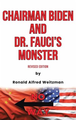 Cover Chairman Biden and Dr. Fauci's Monster