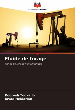 Fluide de forage - Tookallo, Koorosh;Heidarian, Javad