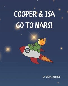 Cooper & Isa Go To Mars - Monroe, Steven D