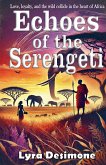 Echoes of the Serengeti Echoes of the Serengeti