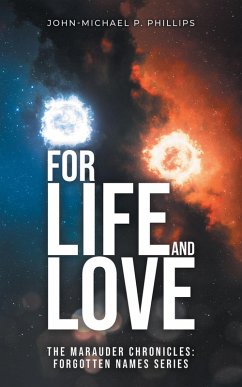 For Life and Love - P. Phillips, John-Michael