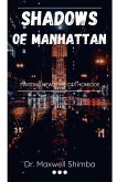 Shadows of Manhattan Shadows of Manhattan