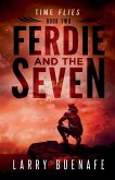 Ferdie and The Seven, Book Two Ferdie and The Seven, Book Two