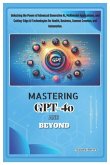 MASTERING GPT-4o AND BEYOND