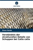 Verständnis der strukturellen Details von Schuppen bei Catla catla Verständnis der strukturellen Details von Schuppen bei Catla catla