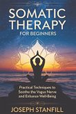 Somatic Therapy for Beginners