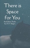 There is Space for You.