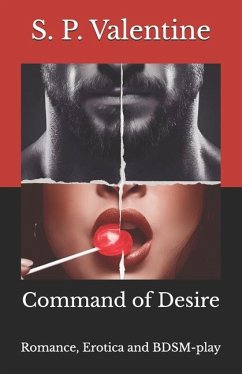 Command of Desire - Valentine, S P