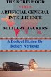 The Robin Hood Virus Artificial General... - Bild 1