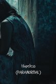 Hopeless (PARANORMAL)