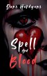 Spell And Blood - Bild 1