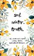 Soil. Water. Truth. - Bild 1