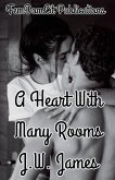 A Heart with Many Rooms