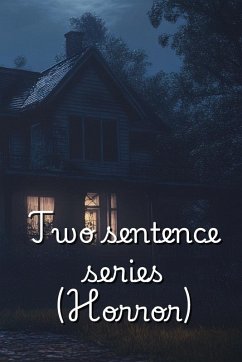 Two sentence series (Horror) - Holloway, Merritt