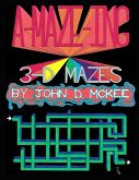 A-MAZE-ING 3-D Mazes