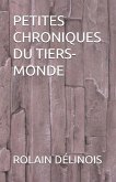 Petites Chroniques Du Tiers-Monde