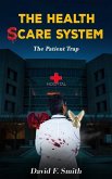 The Health Scare System