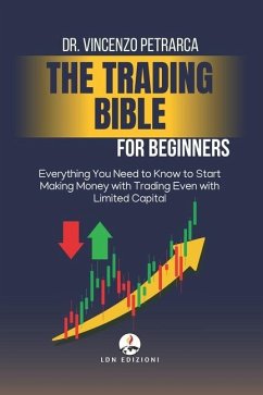 THE BIBLE OF TRADING for Beginners - Petrarca, Vincenzo