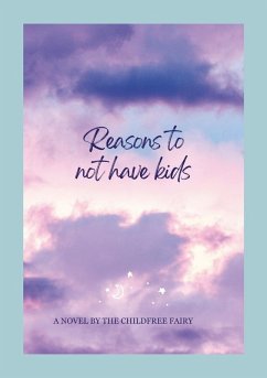 Cover LIST OF REASONS TO REMAIN CHILDFREE