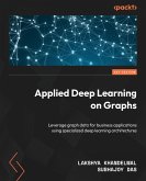Applied Deep Learning on Graphs Applied Deep Learning on Graphs