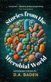 Stories from the Microbial World Stories from the Microbial World