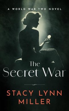 The Secret War - Miller, Stacy Lynn