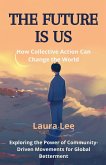 The Future Is Us