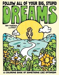 Cover Follow All of Your Big, Stupid Dreams