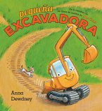 Pequeña Excavadora (Little Excavator Spanish Edition) Pequeña Excavadora (Little Excavator Spanish Edition)