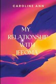 My Relationship With Ifeoma My Relationship With Ifeoma