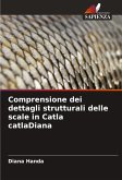 Comprensione dei dettagli strutturali delle scale in Catla catlaDiana