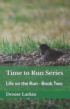 Time to Run Series - Larkin, Denise