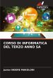 CORSO DI INFORMATICA DEL TERZO ANNO SA - Bild 1