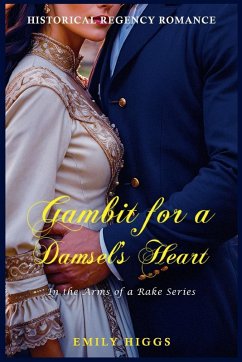 Gambit for a Damsel's Heart - Higgs, Emily