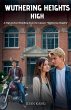 Wuthering Heights High - Bild 1