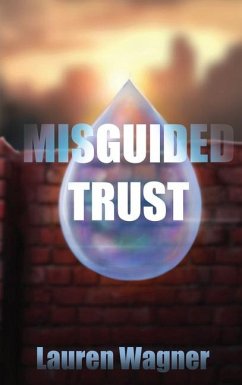 Misguided Trust - Wagner, Lauren