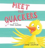 Meet the Quackers Meet the Quackers