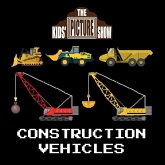 Construction Vehicles (The Kids' Picture Show) Construction Vehicles (The Kids' Picture Show)