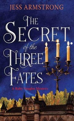 The Secret of the Three Fates - Armstrong, Jess