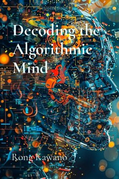 Decoding the Algorithmic Mind - Kawano, Rong