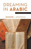 Dreaming in Arabic Dreaming in Arabic