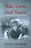 War, Love, and Taxes War, Love, and Taxes