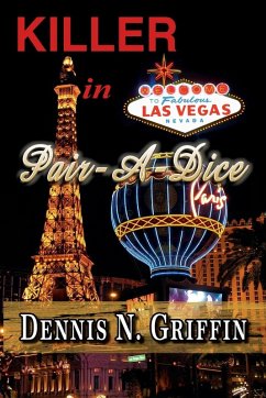 Killer in Pair-A-Dice - Griffin, Dennis N.