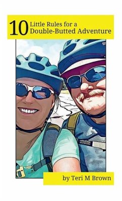 10 Little Rules for a Double-Butted Adventure - Brown, Teri M