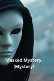 Masked Mystery (Mystery)