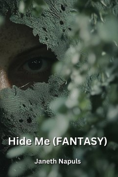 Hide Me (FANTASY) - Napuls, Janeth