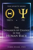 The Dynamics of Change in the Human Race The Dynamics of Change in the Human Race